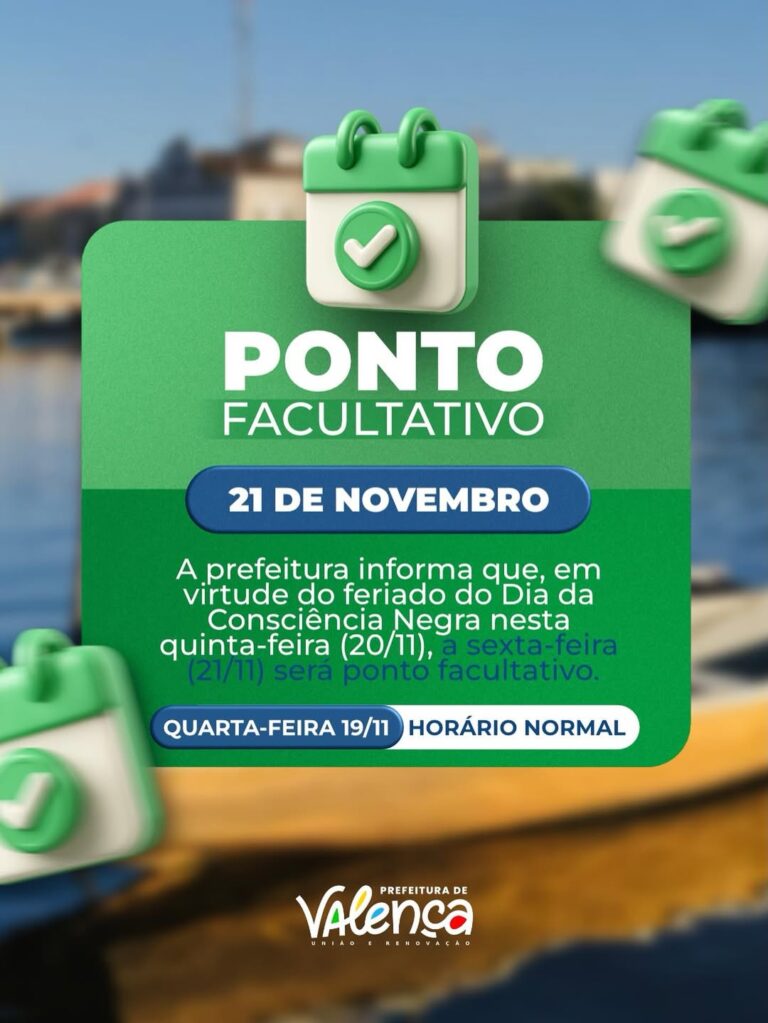 prefeitura-de-valenca-decreta-ponto-facultativo-na-sexta-feira-(21)