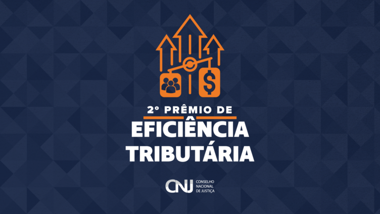 cnj-divulga-edital-da-2a-edicao-do-premio-eficiencia-tributaria;-inscricoes-comecam-em-marco