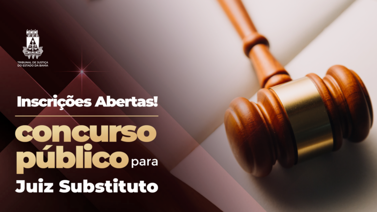 prazo-de-inscricao-para-o-concurso-publico-de-juiz-substituto-do-tjba-encerra-dia-2-de-abril