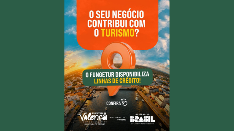 profissionais-do-turismo-de-valenca-ja-podem-acessar-as-linhas-de-credito-do-fungetur