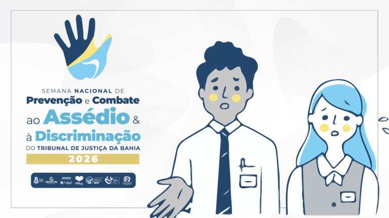Respeito em pauta: TJBA realiza semana de combate ao assédio e à discriminação respeito-em-pauta:-tjba-realiza-semana-de-combate-ao-assedio-e-a-discriminacao