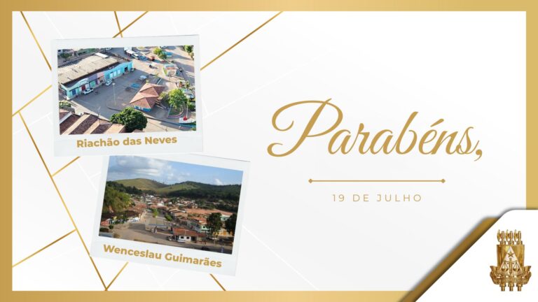 Parabéns, Riachão das Neves e Wenceslau Guimarães! parabens,-riachao-das-neves-e-wenceslau-guimaraes!