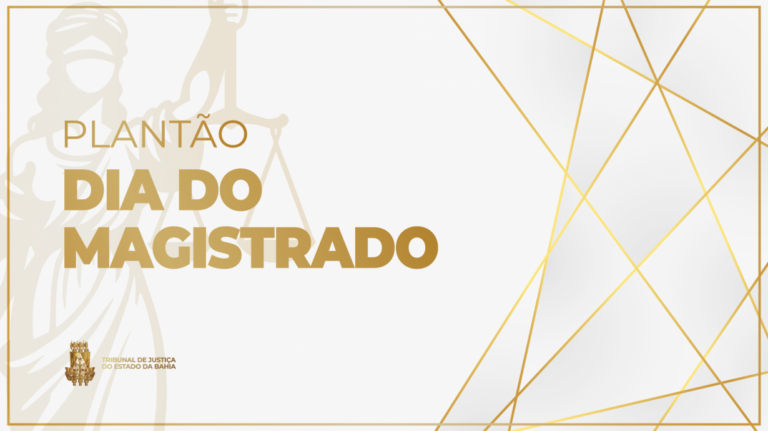 tjba-funciona-em-regime-de-plantao-extraordinario-durante-o-feriado-do-dia-do-magistrado
