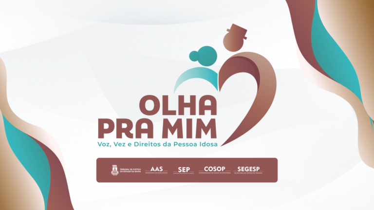 direito-da-pessoa-idosa:-tjba-realiza-projeto-olha-pra-mim-e-oferece-servicos-gratuitos
