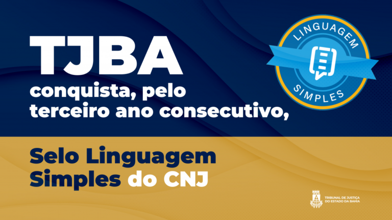 pelo-terceiro-ano-consecutivo,-tjba-conquista-selo-linguagem-simples-concedido-pelo-cnj